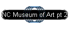 NC Museum of Art pt 2